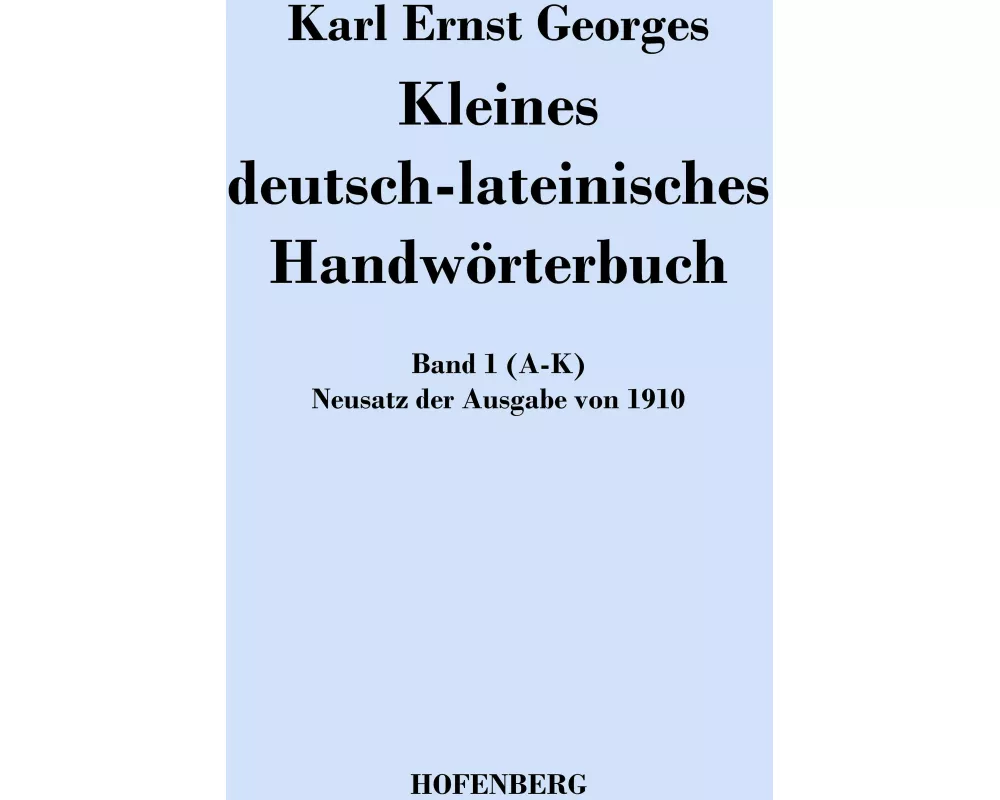 Kleines deutsch-lateinisches Handwörterbuch