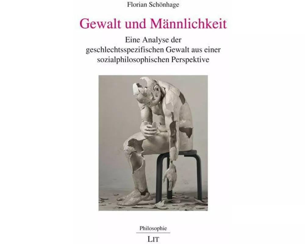 Gewalt und Männlichkeit