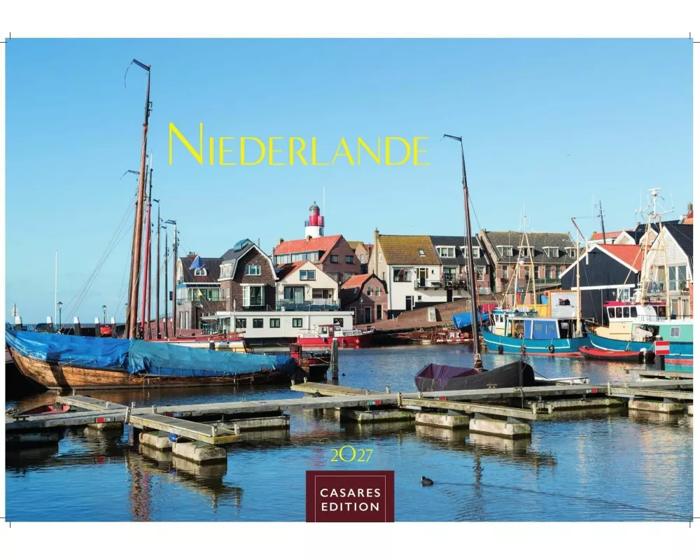 Niederlande Kalender 2027 - Wandkalender | Fotokalender Mitteleuropa 35x50cm Grosses Format - Entdecken Sie die schönsten Sehenswürdigkeiten der Niede