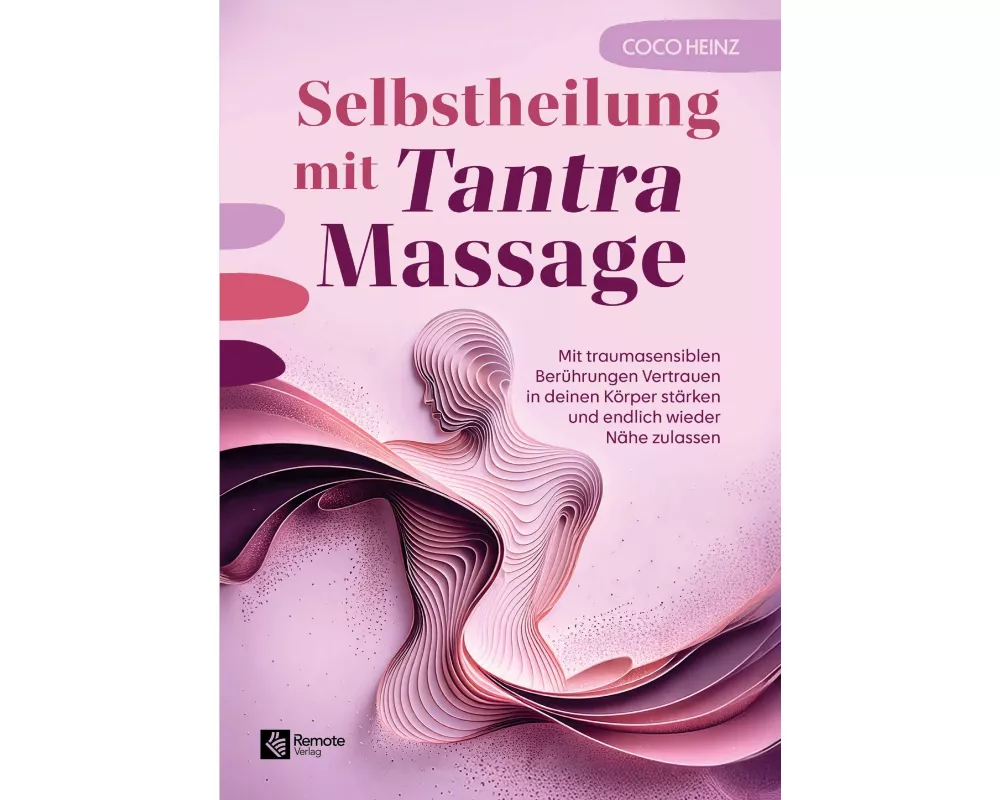 Selbstheilung mit Tantra Massage