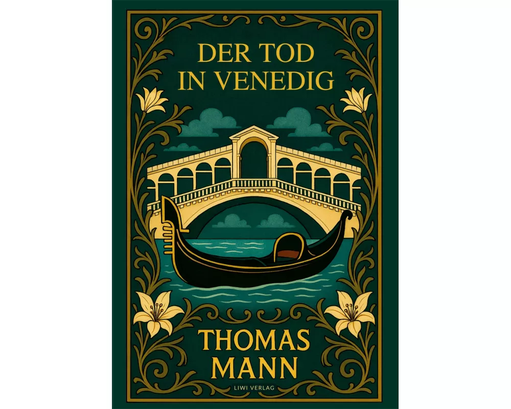 Thomas Mann: Der Tod in Venedig. Vollständige Neuausgabe