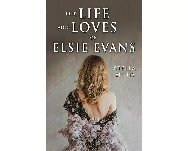 The Life and Loves of Elsie Evans