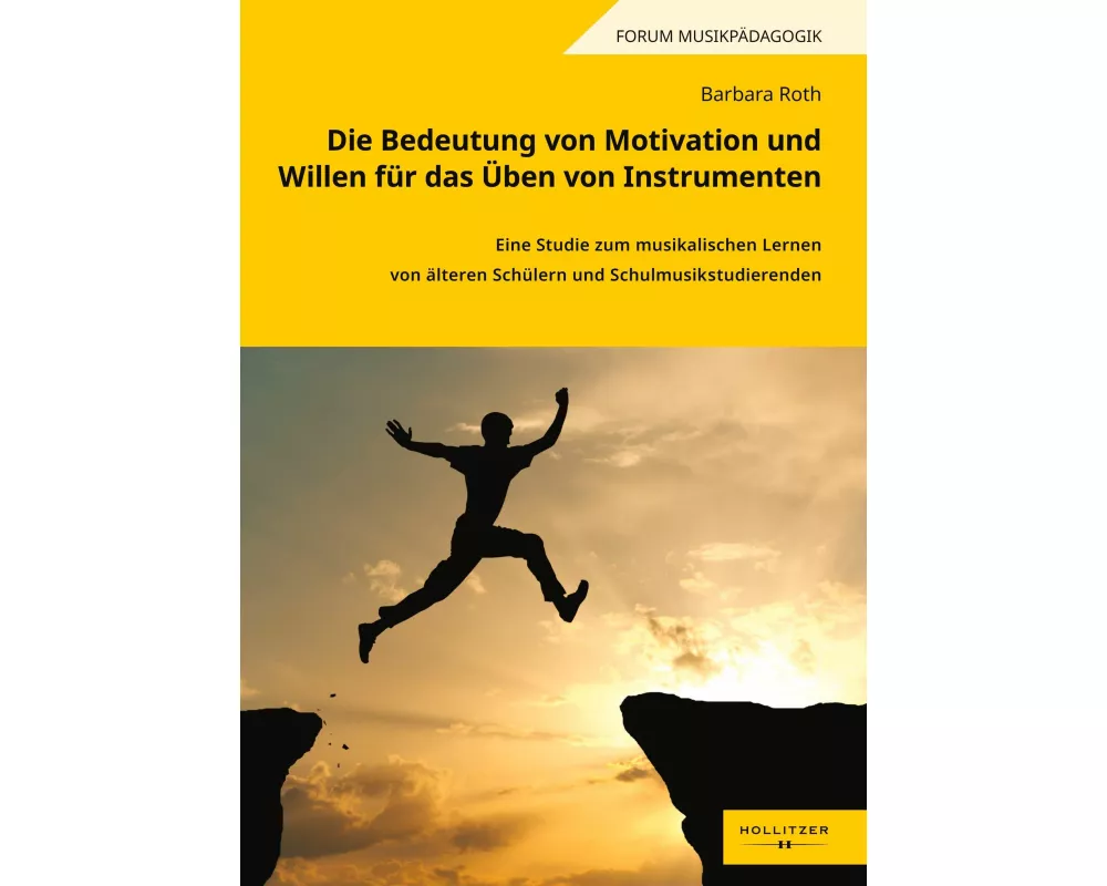 Die Bedeutung von Motivation und Willen für das Üben von Instrumenten