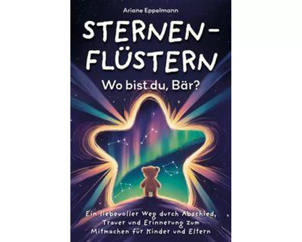 Sternenflüstern - Wo bist du, Bär?