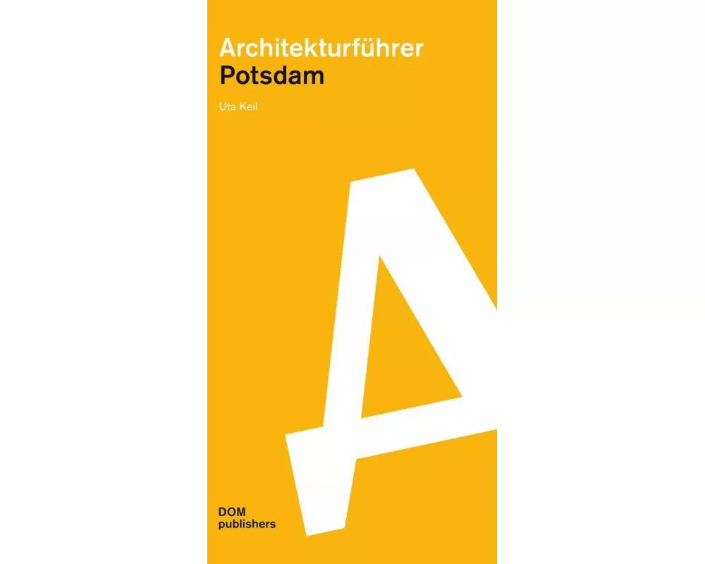 Potsdam. Architekturführer