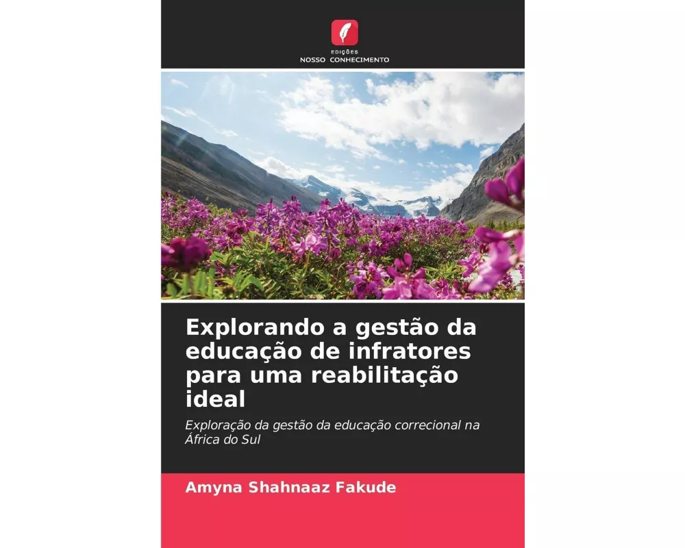 Explorando a gestão da educação de infratores para uma reabilitação ideal