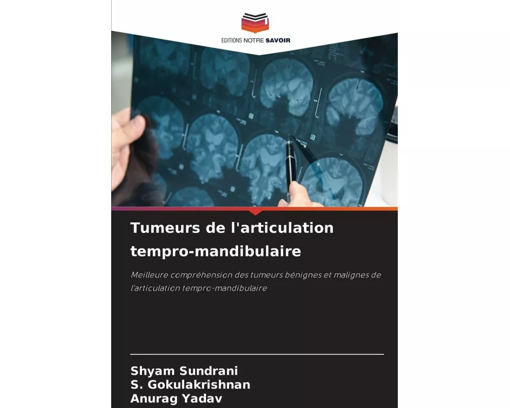 Tumeurs de l'articulation tempro-mandibulaire