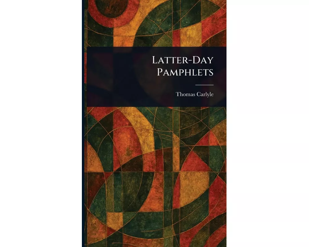 Latter-Day Pamphlets