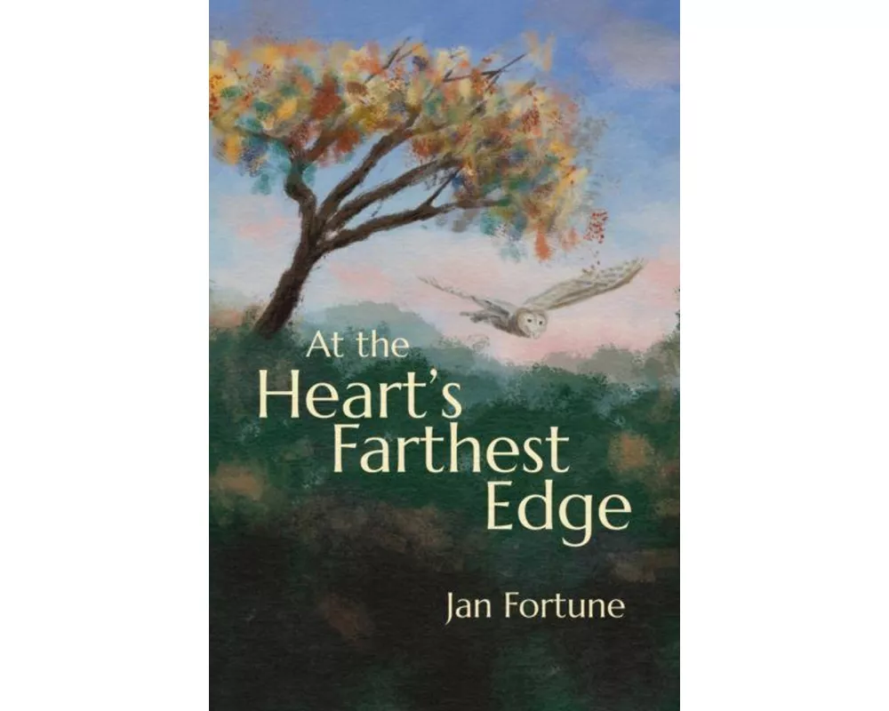 At the Heart’s Farthest Edge