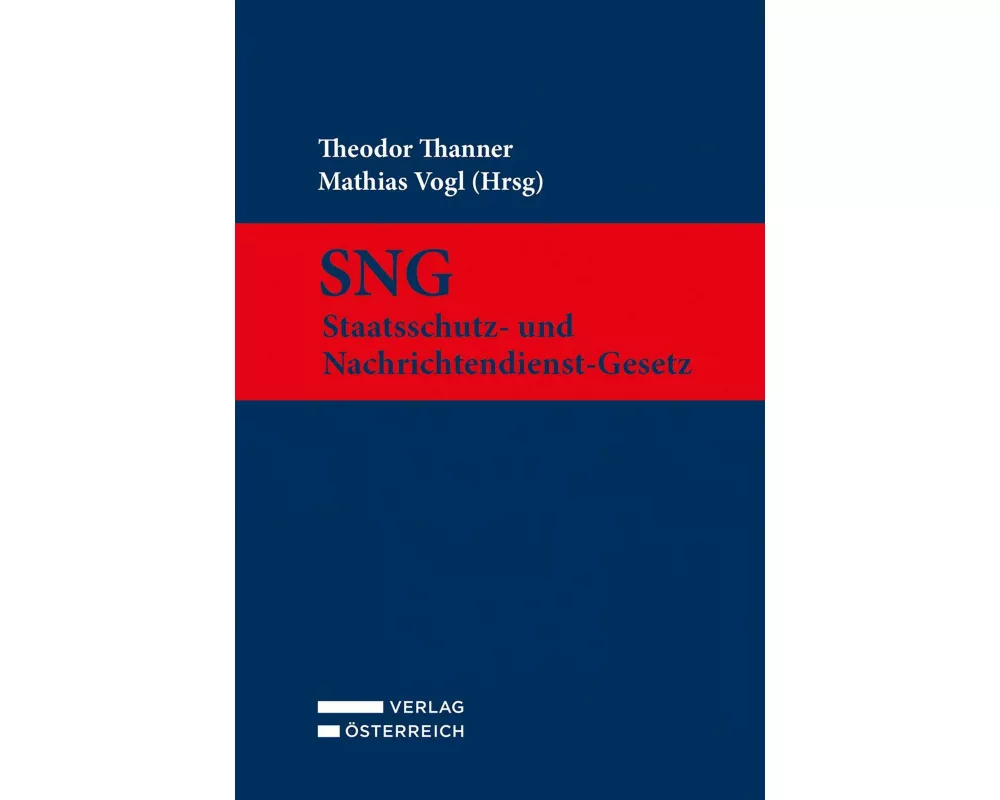 SNG - Staatsschutz- und Nachrichtendienst-Gesetz