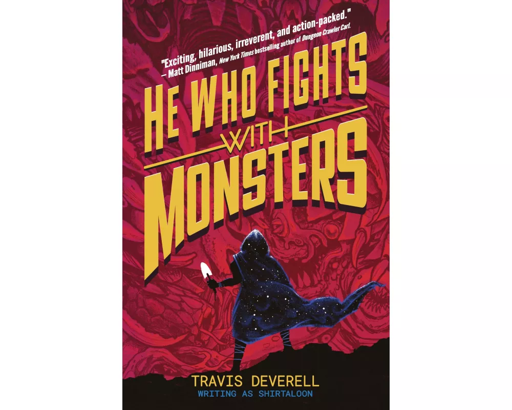 He Who Fights With Monsters: Outworlder