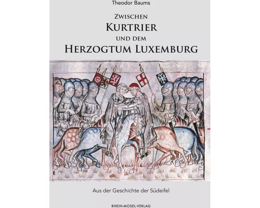 Zwischen Kurtrier und dem Herzogtum Luxemburg