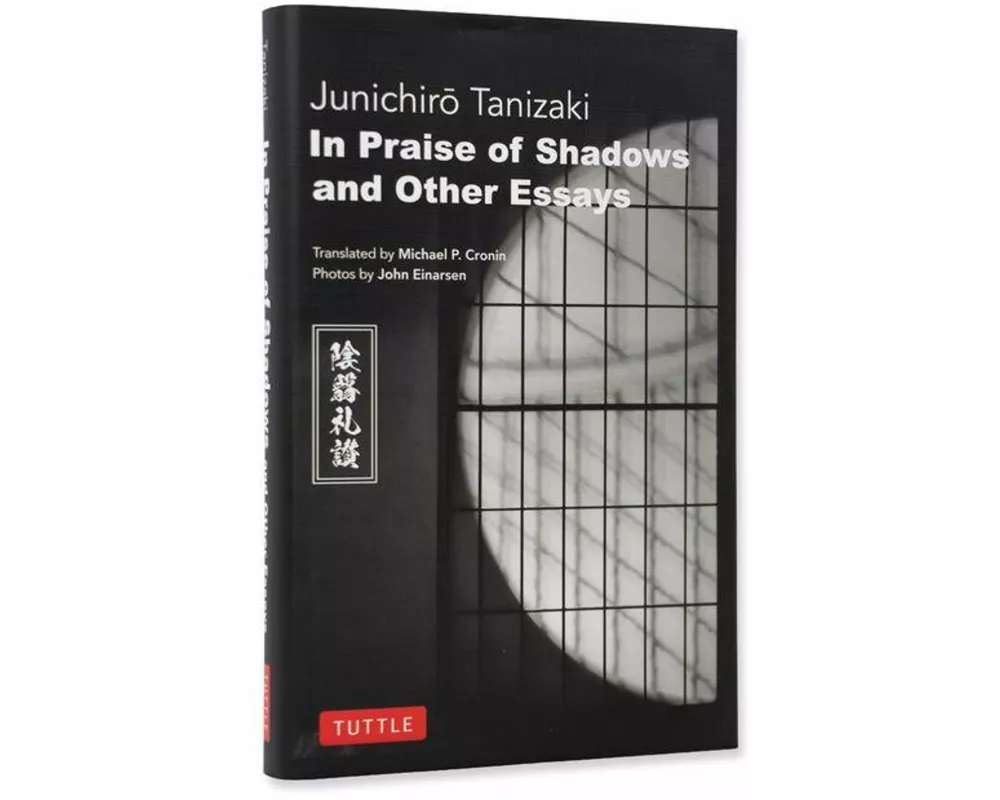 In Praise of Shadows and Other Essays