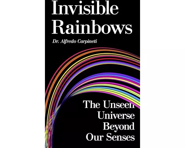 Invisible Rainbows