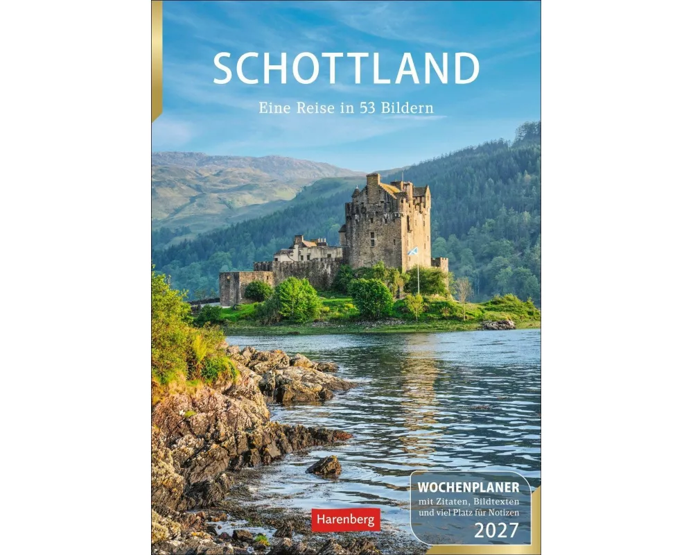Schottland Wochenplaner 2027 - Eine Reise in 53 Bildern