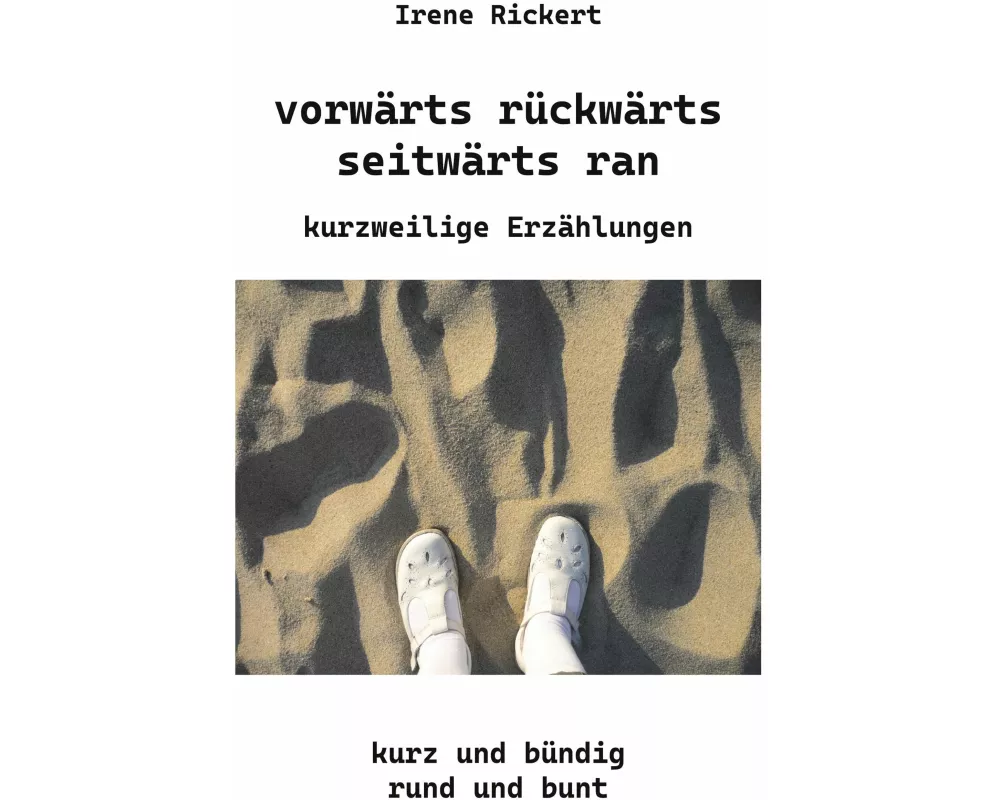 vorwärts rückwärts seitwärts ran