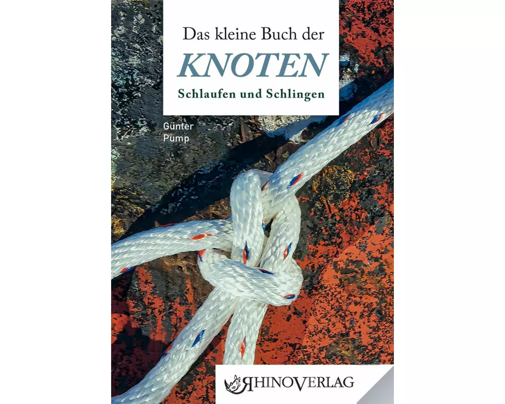 Das kleine Buch der Knoten, Schlaufen und Schlingen