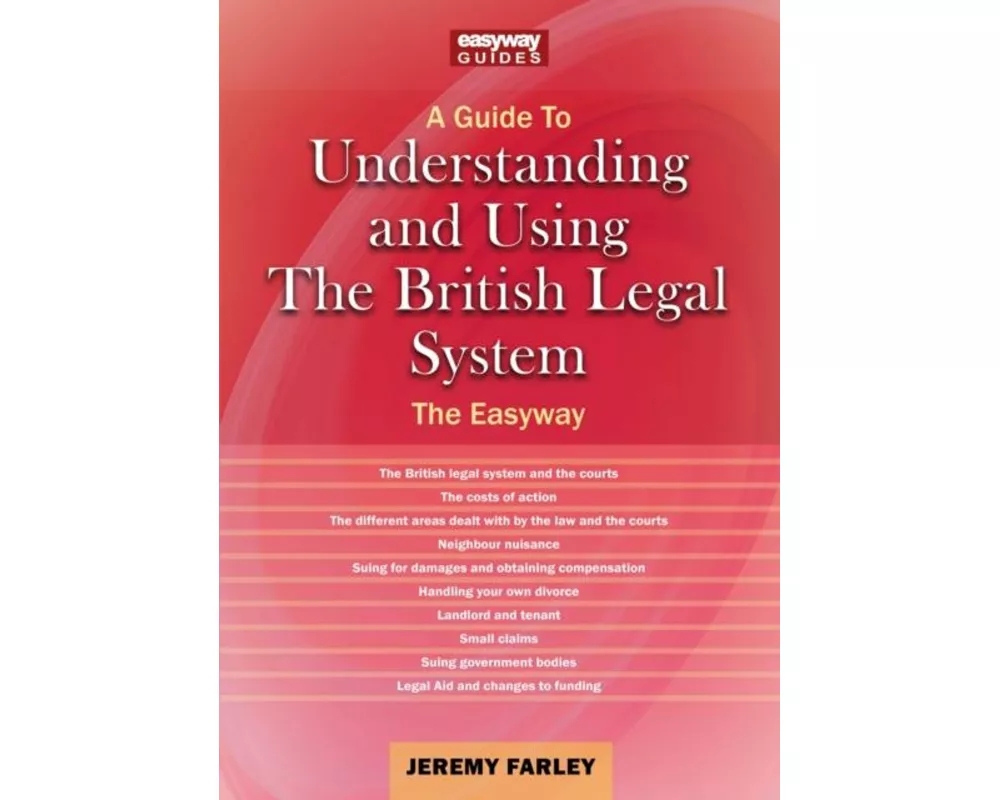 Understanding and Using the British Legal System