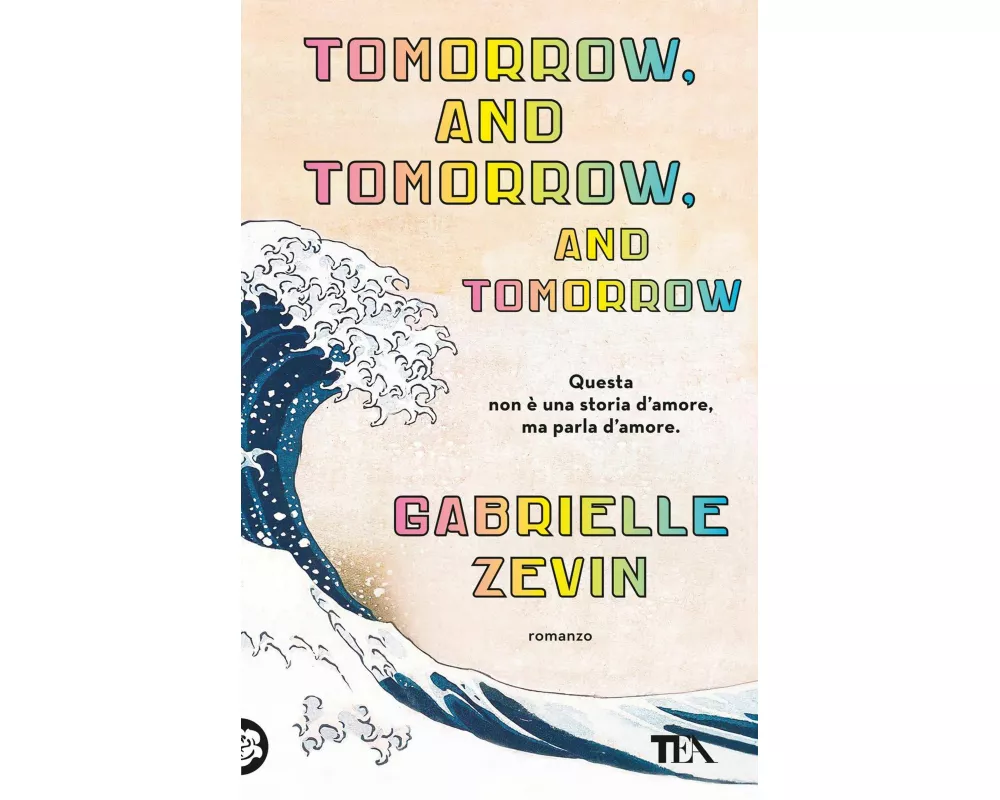 Tomorrow, and tomorrow, and tomorrow. Ediz. italiana