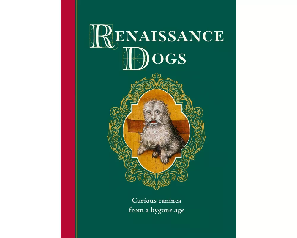 Renaissance Dogs