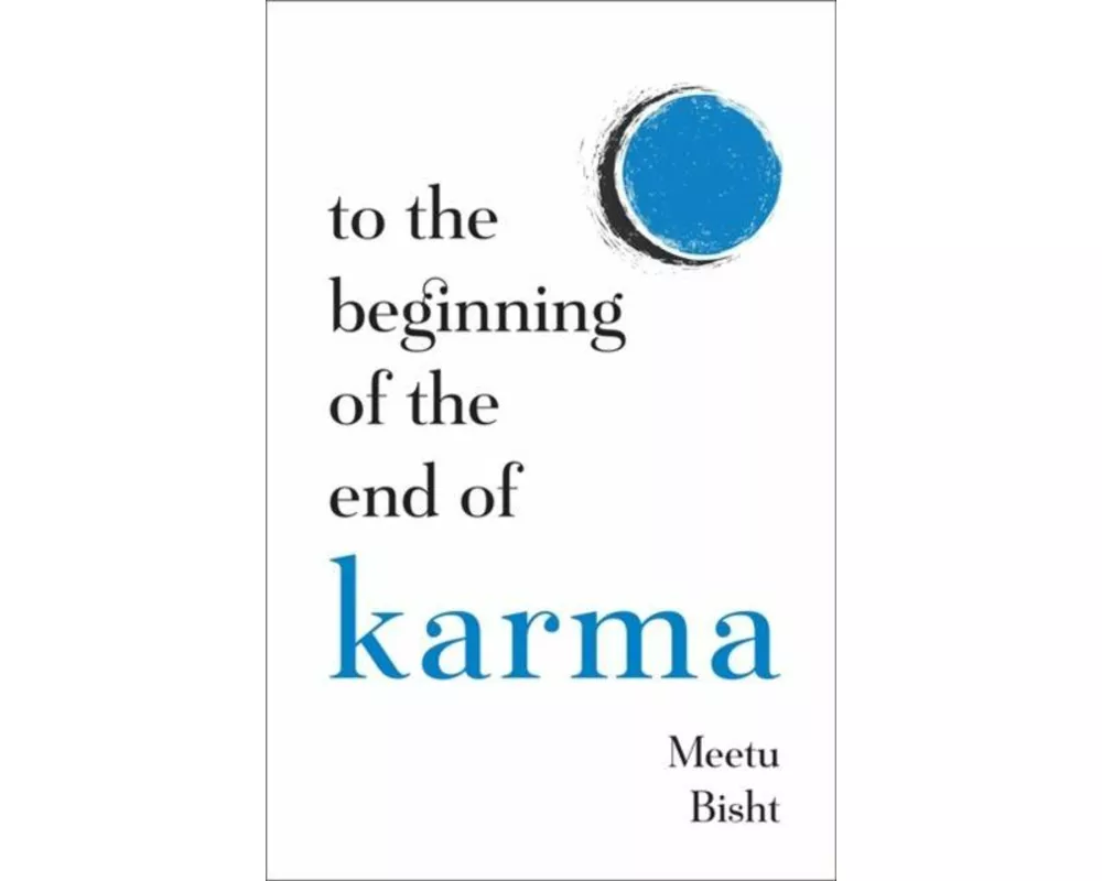 To the Beginning of the End of Karma