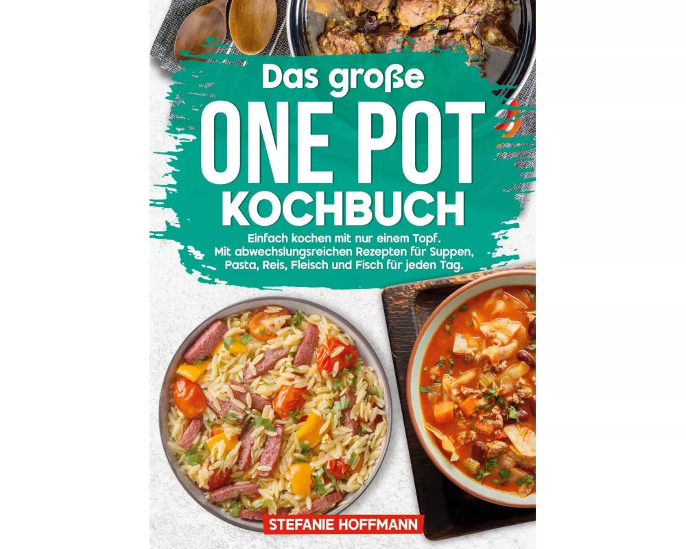 Das große One Pot Kochbuch