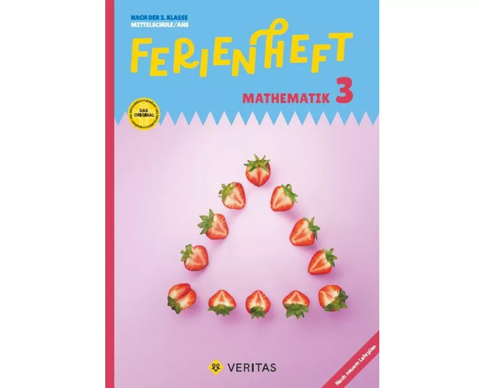 Ferienheft Mathematik 3. Klasse MS/AHS. Lehrplan 2023