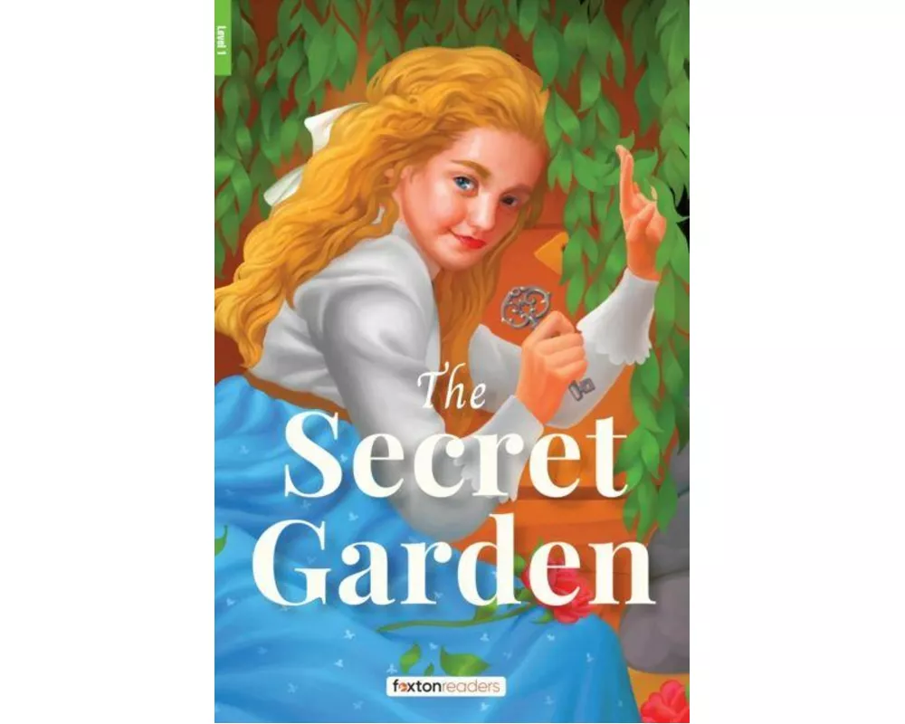 The Secret Garden - Foxton Reader Level-1 (400 Headwords A1/A2) with free online AUDIO
