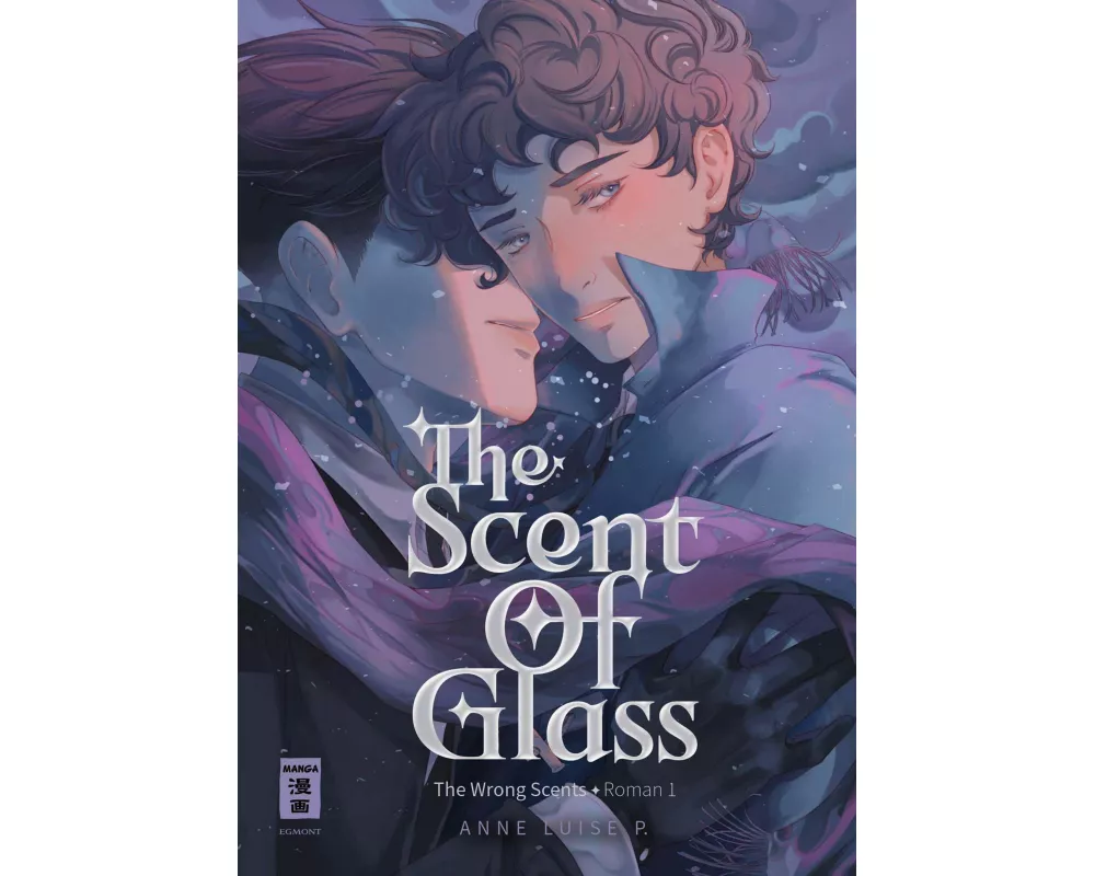 The Scent of Glass (The Wrong Scents: Roman 1)