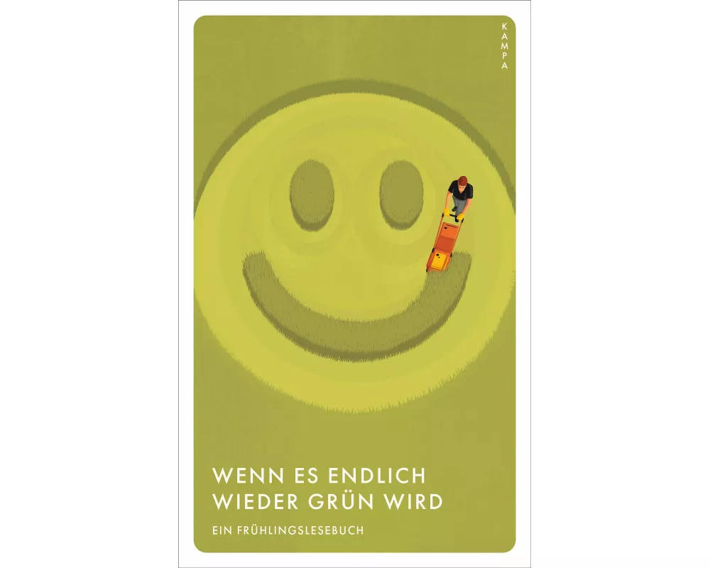 Wenn es endlich wieder grün wird