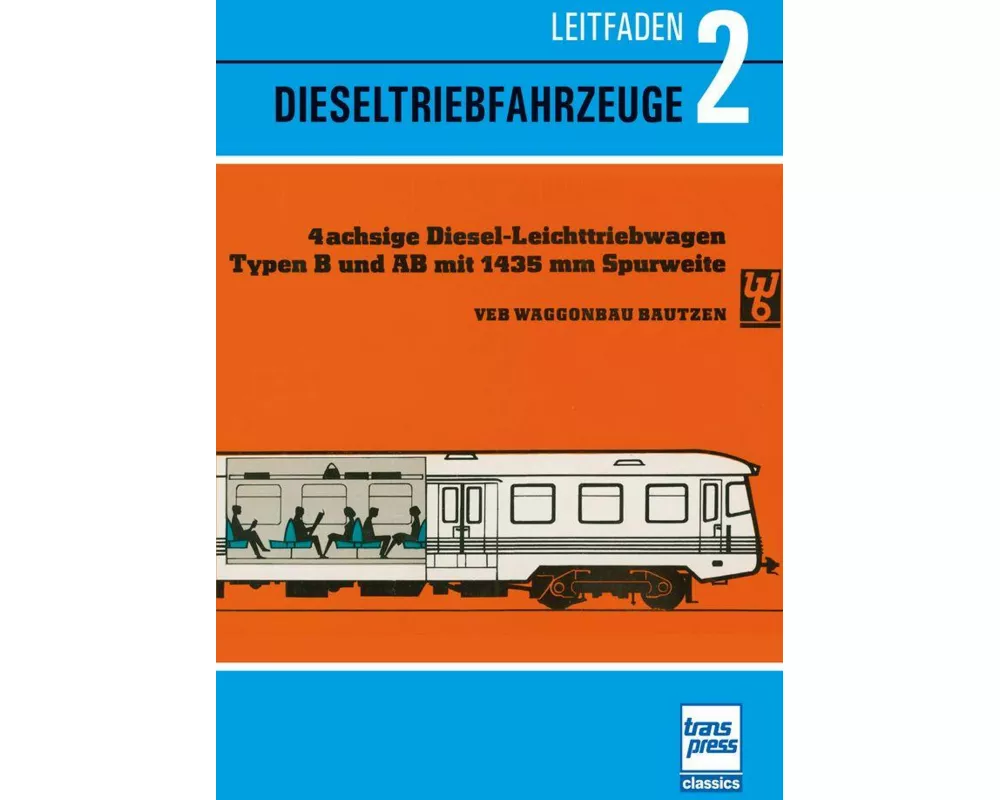 Leitfaden der Dieseltriebfahrzeuge Band 2