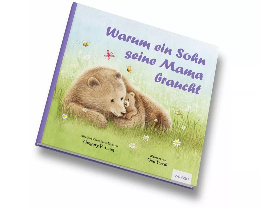 Warum ein Sohn seine Mama braucht