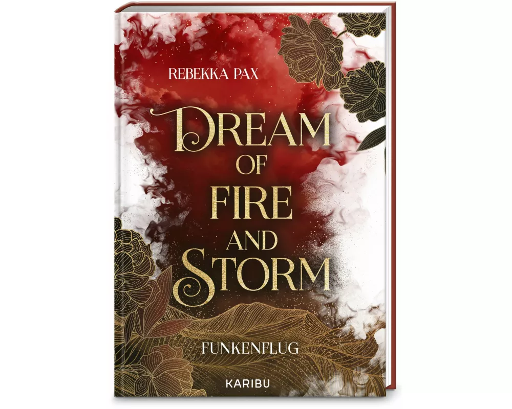 Dream of Fire and Storm (Band 1) – Funkenflug
