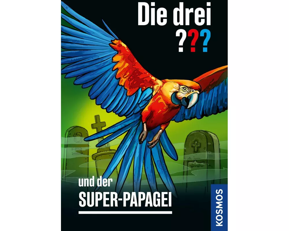 Die drei ??? und der Super-Papagei