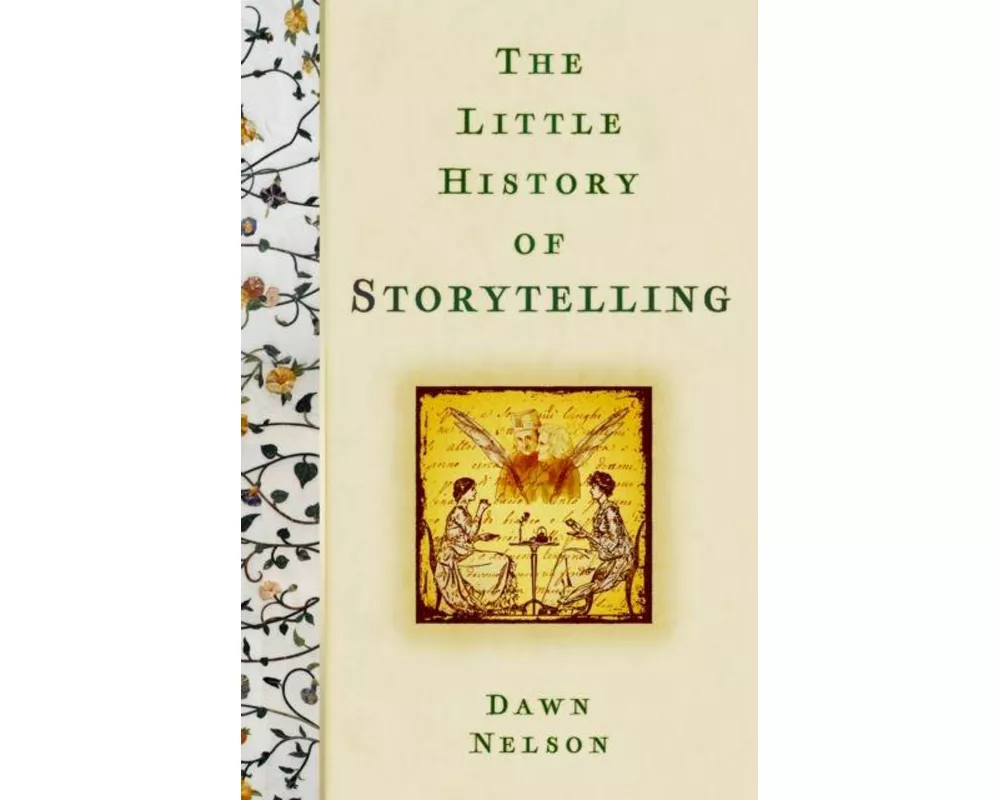 The Little History of Storytelling