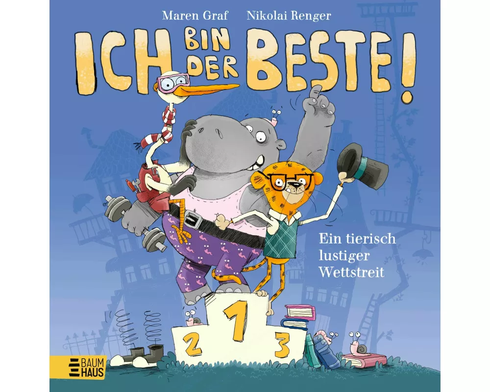 Ich bin der Beste! - Ein tierischer Wettstreit