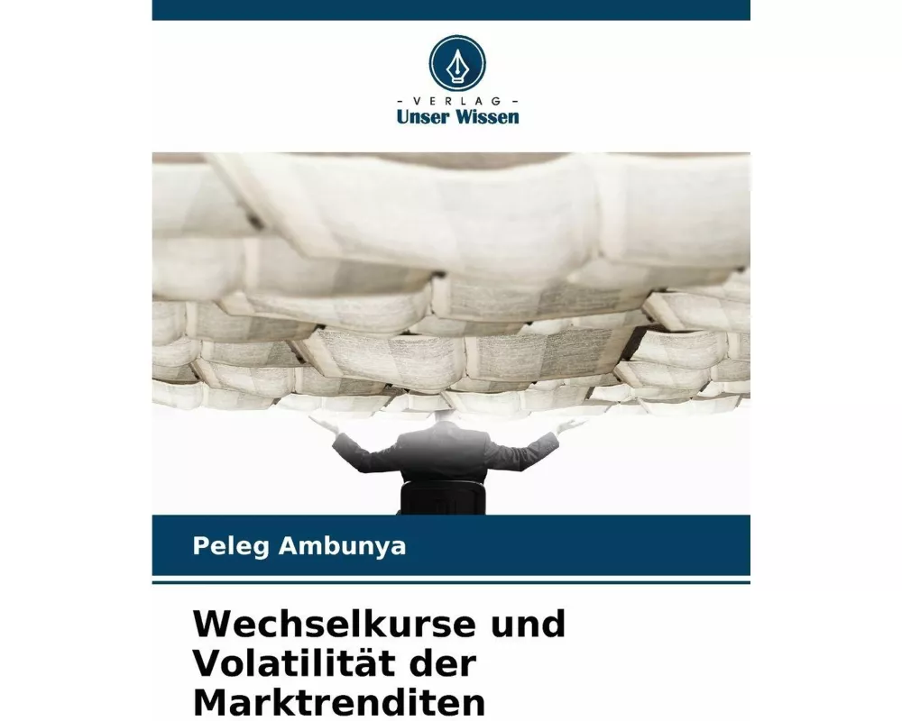 Wechselkurse und Volatilität der Marktrenditen