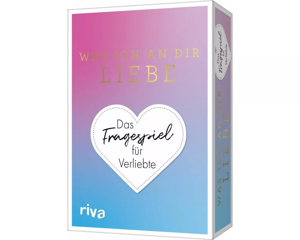 Was ich an dir liebe – Das Fragespiel für Verliebte