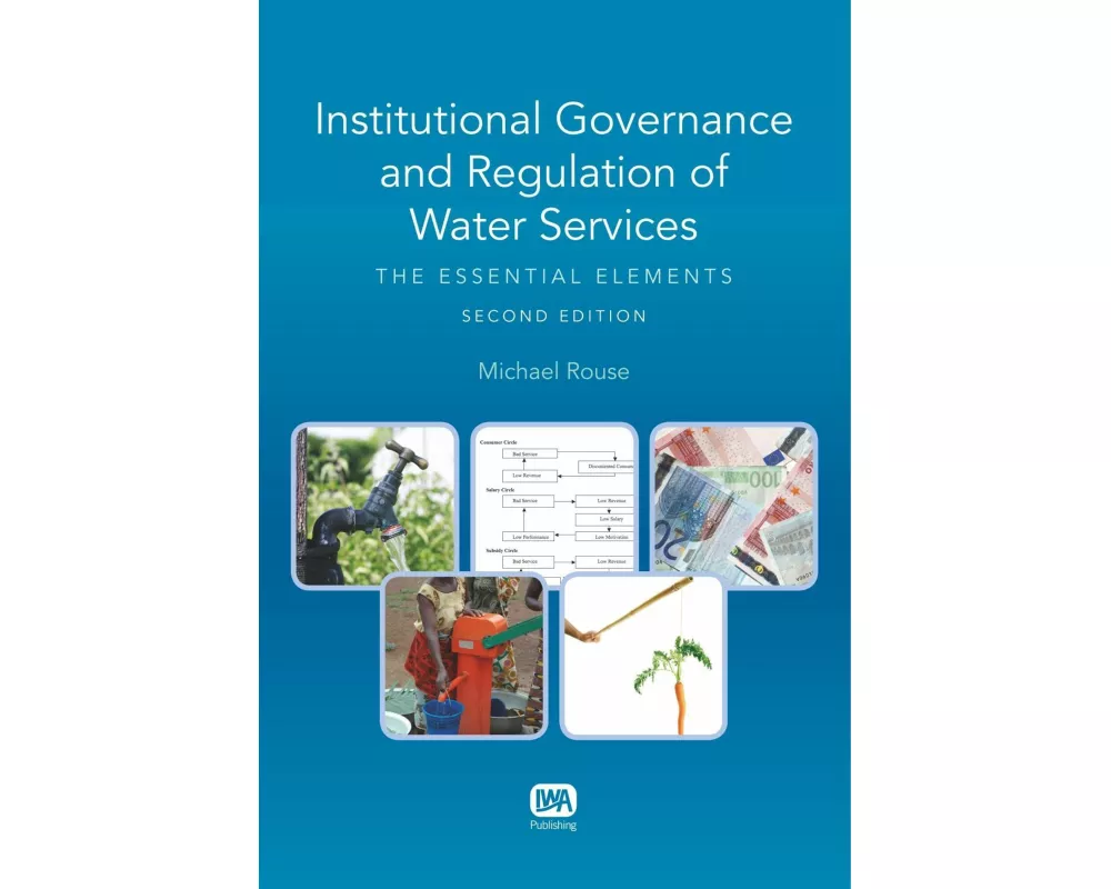 Institutional Governance and Regulation of Water Services