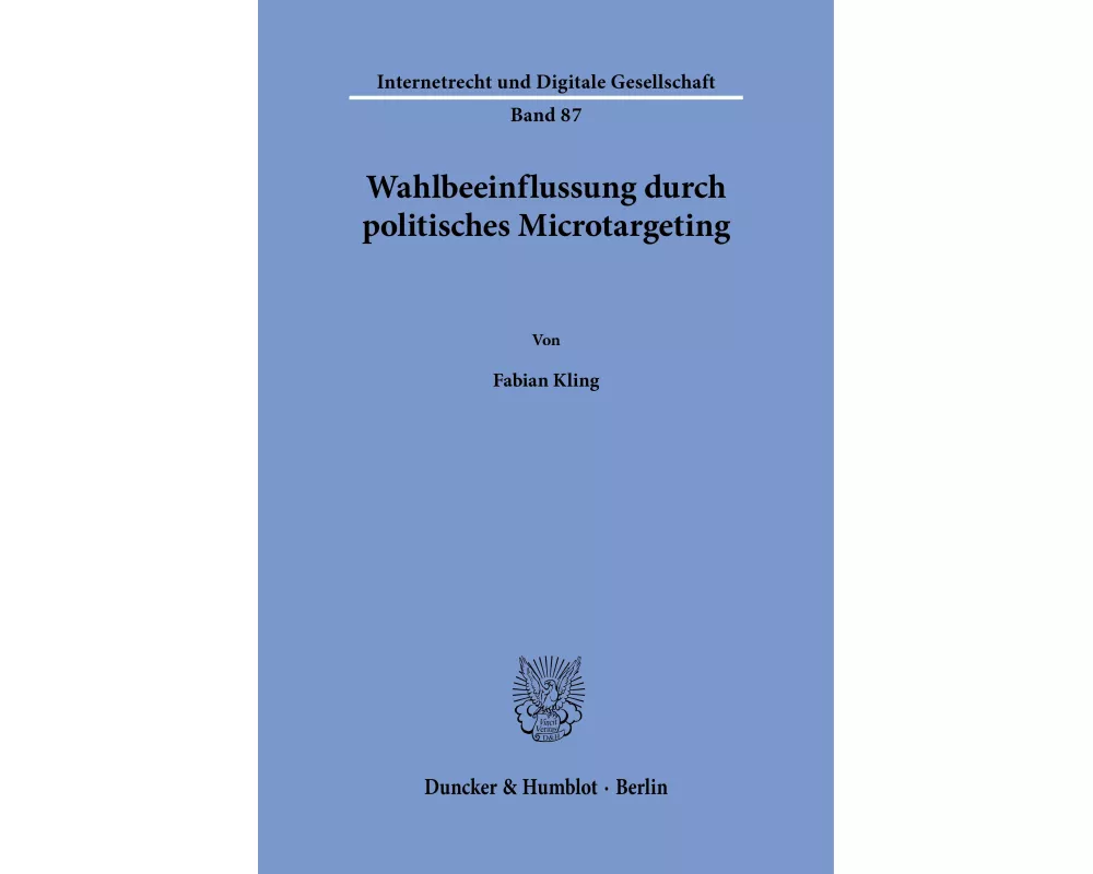 Wahlbeeinflussung durch politisches Microtargeting