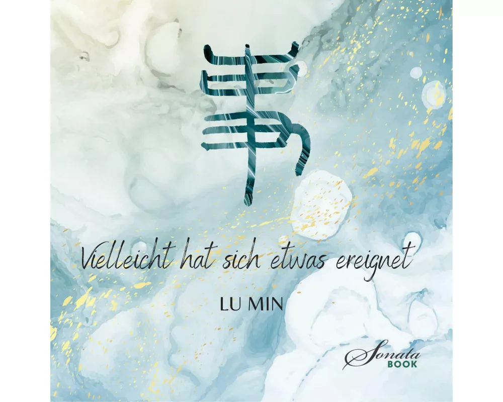 Vielleicht hat sich etwas ereignet