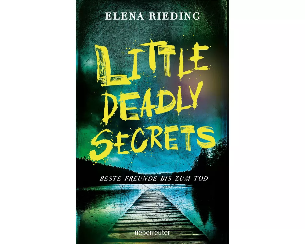 Little Deadly Secrets – Beste Freunde bis zum Tod