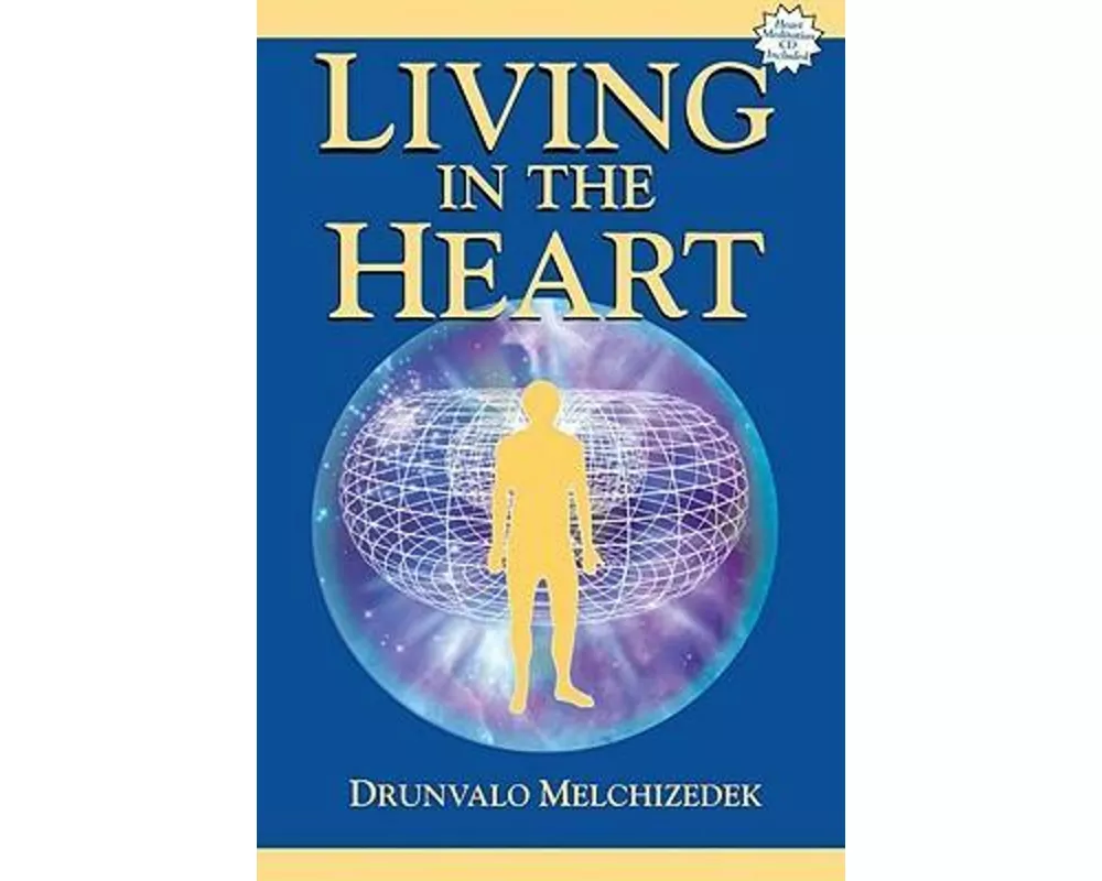 Living in the Heart