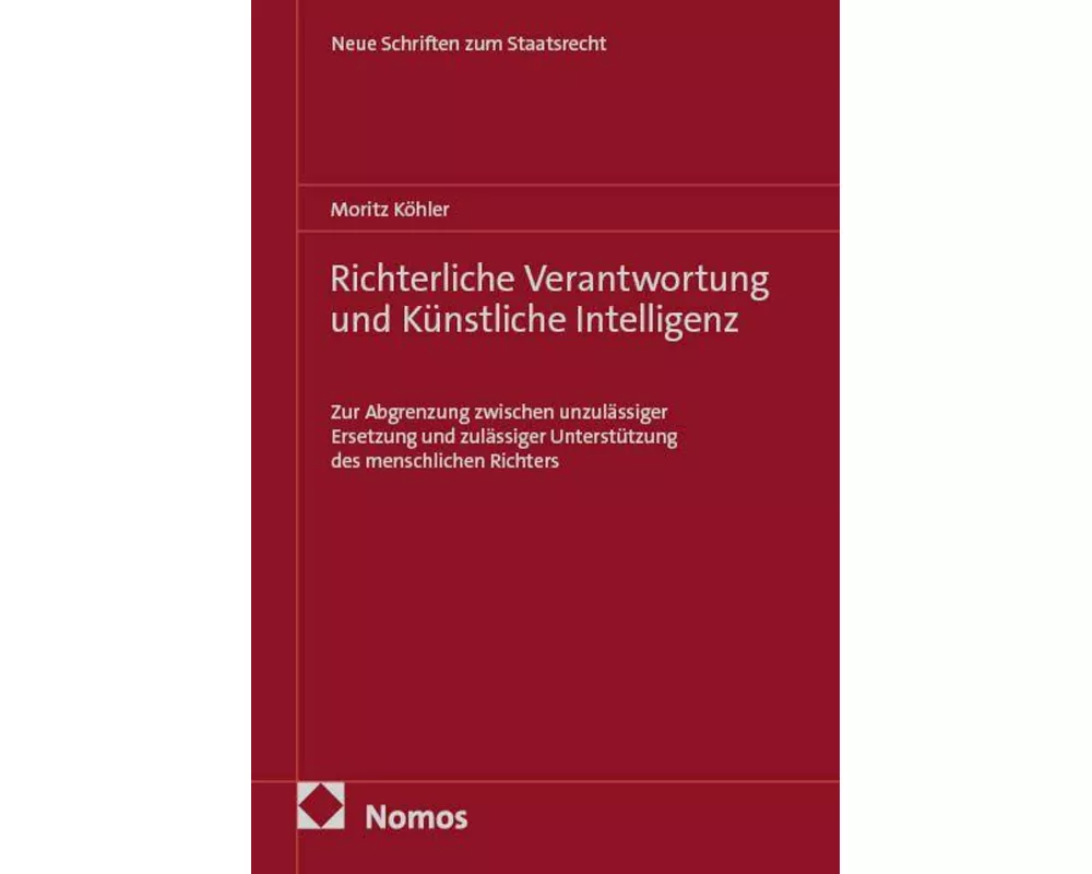 Richterliche Verantwortung und Künstliche Intelligenz