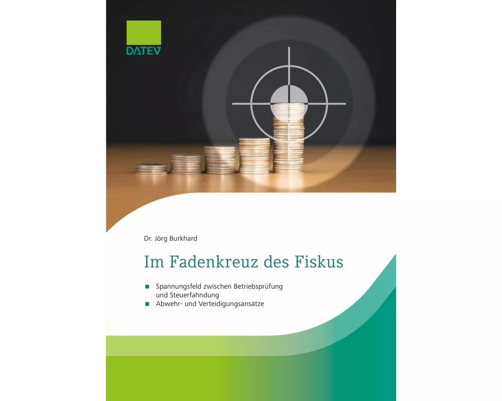 Im Fadenkreuz des Fiskus