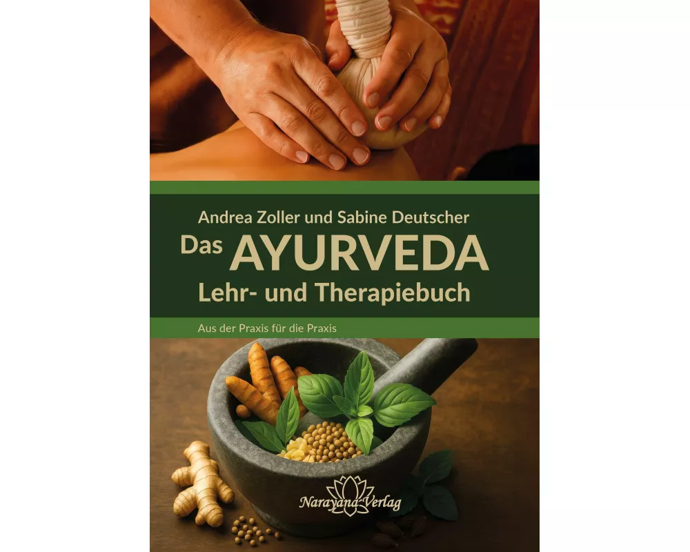 Das Ayurveda Lehr- und Therapiebuch
