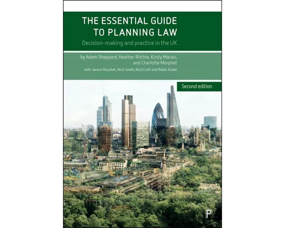 The Essential Guide to Planning Law (Second Edition)
