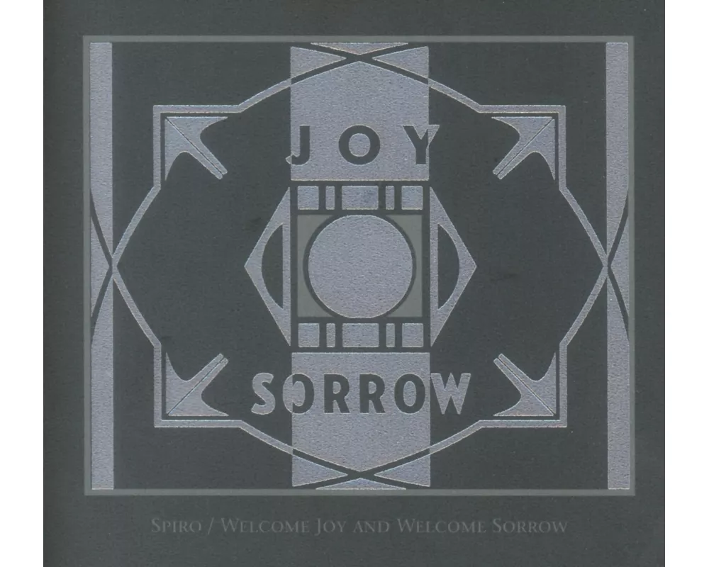 Welcome Joy And Welcome Sorrow