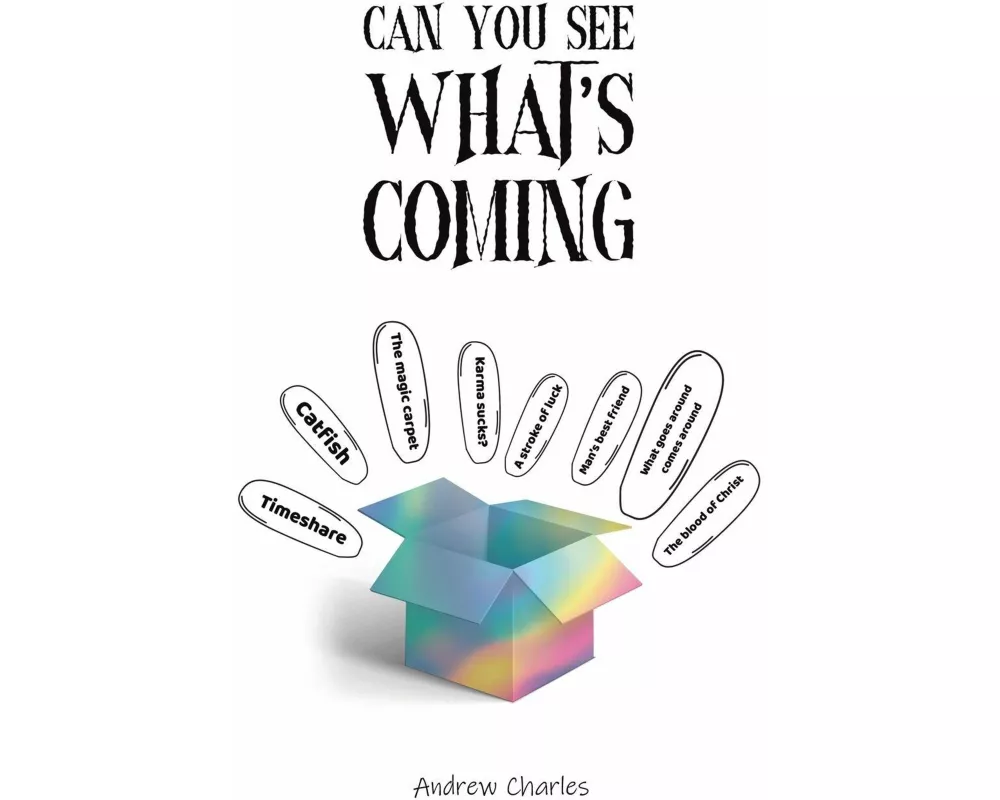 Can You See What's Coming?