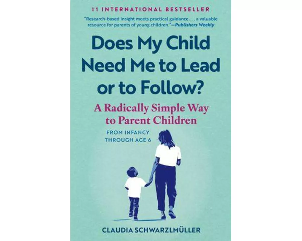 Does My Child Need Me to Lead or to Follow?